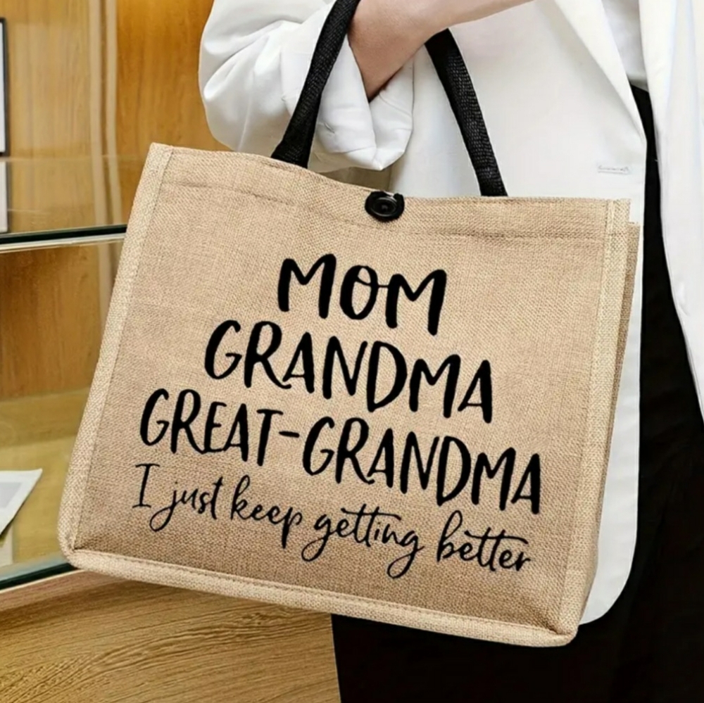 NEW Mom Grandma Great Grandma I Just Keep Getting Better Burlap Canvas Tote Bag